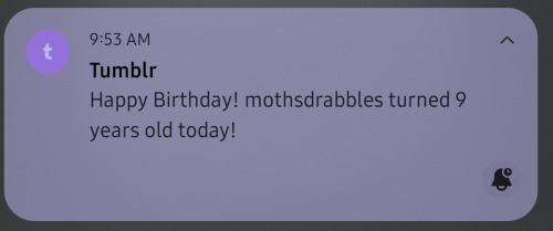 Not Me Realizing From This Notification How Long I've Been On Tumblr For-