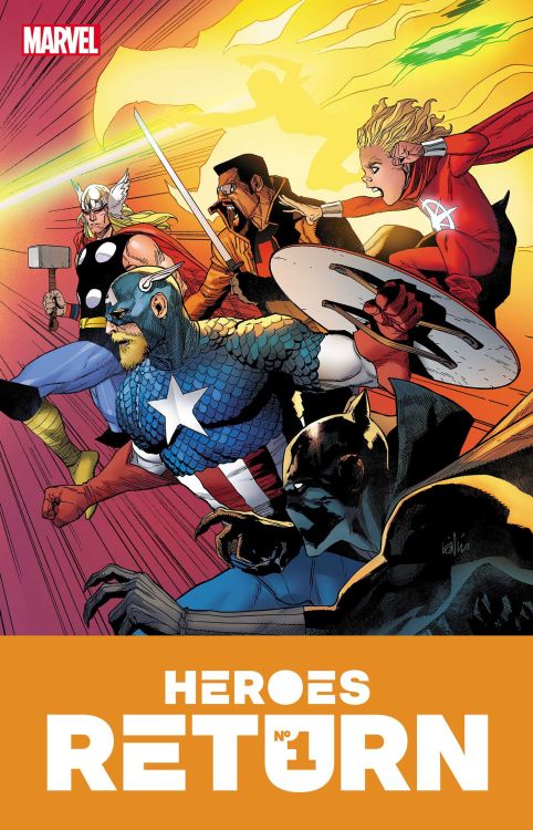 Marvel comics for June 2021: this is the cover for Heroes Return #1, drawn by Leinil Francis Yu.