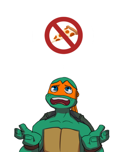 tmntblog:  No Pizza?
