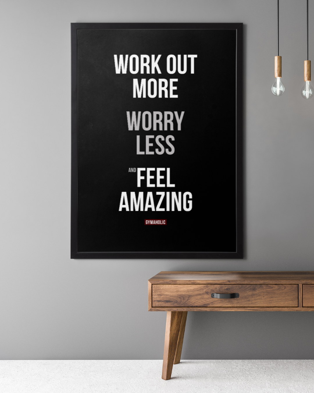 Work out more, worry less, and feel amazing. #gymaholic