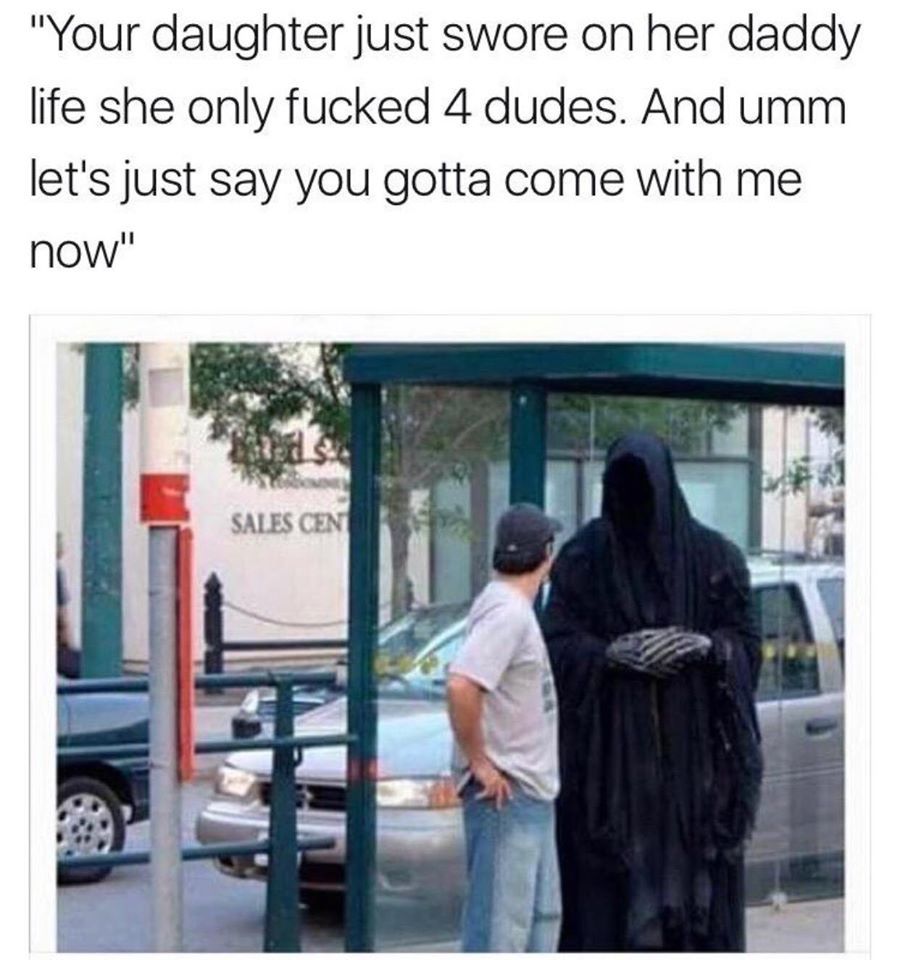 approach:  “There’s about 5 other dudes she calls daddy so we gotta make a couple