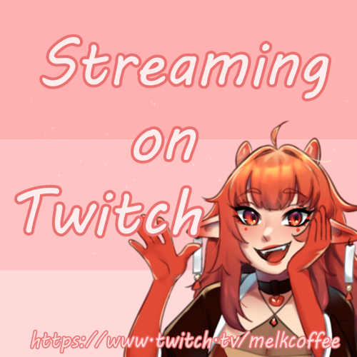 Come check out what i&rsquo;m working on! Currently doing commissions!www.twitch.tv/melk