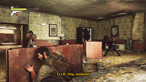 thelastofus-a:  Hey, asshole! -Ellie 