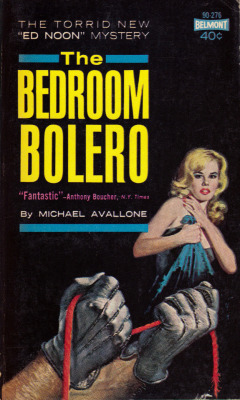 everythingsecondhand: The Bedroom Bolero, by Michael Avallone (Belmont, 1963). From a second-hand bookshop in Nottingham. 