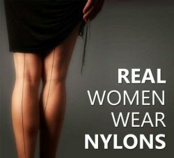 iovalgo:  ……..  aye, real women wear nylons!