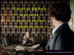 â€œI must be 221bâ€™s wallpaper,