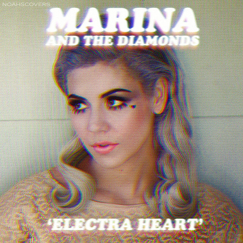 marina-and-the-diam0nds:  ♡ ELECTRA HEART ♡