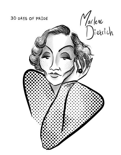 30 Days of Pride Day 14- Marlene DietrichMarlene Dietrich was a German-born American actress and sin