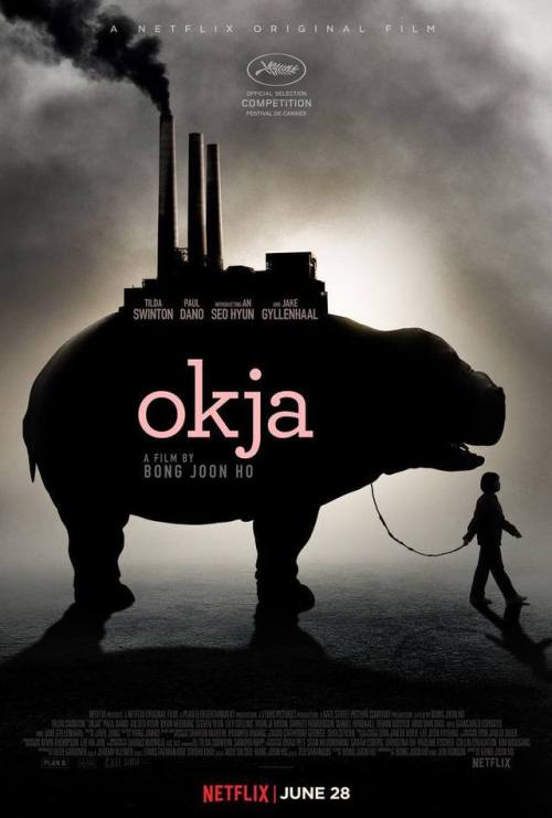 thefilmstage:The first poster for Bong Joon-ho’s Okja.