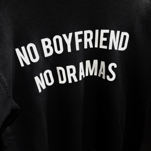 No boyfriend No drama