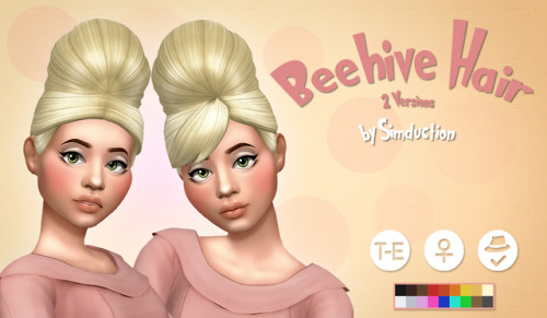 simduction:Beehive Hair by SimductionNew hair for females. Mesh from scratch, two versions, base gam