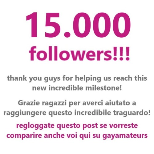 gayamateurs-italia: Siete voi a fare il successo di questa pagina!  Rebloggate se @gayamateurs-itali