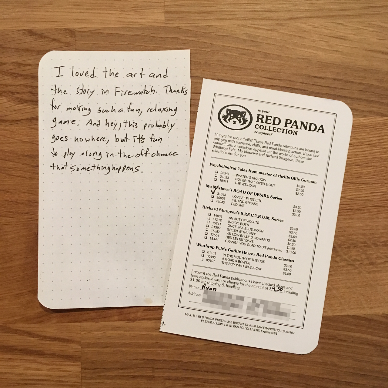 Love at First Site
A few months ago, we got a piece of mail from Ryan (Ryan withheld his last name, even on the return address of the envelope). Ryan had played Firewatch and, quite generously, turned around and bought the Crime by the Numbers...