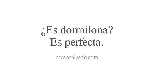 ¿Es dormilona? Es perfecta. - Escape al vacío en We Heart It. http://weheartit.com/entry/79933194/via/mariarpoag