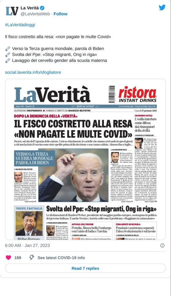 #LaVeritàdioggi   Il fisco costretto alla resa: «non pagate le multe Covid»  🗞️ Verso la Terza guerra mondiale, parola di Biden 🗞️ Svolta del Ppe: «Stop migranti, Ong in riga» 🗞️ Lavaggio del cervello gender alla scuola maternahttps://t.co/ywWcjUyacQ pic.twitter.com/E0RhS1Rk0J  — La Verità (@LaVeritaWeb) January 27, 2023