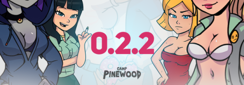 vaultmag: Great news, everyone! Camp Pinewood 0.2.2 - public version is released! 2 new girls (