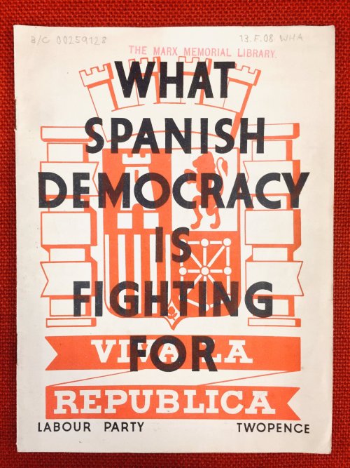 Cover of the Labour Party’s pamphlet What Spanish Democracy Is Fighting For, 1938 (via here)
