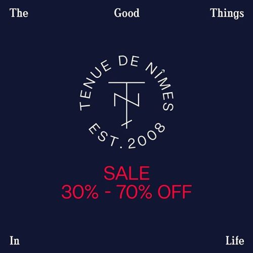 End of Season Sale: Tomorrow June 24th 11am, both Tenue de Nîmes stores and online.-30% up to 