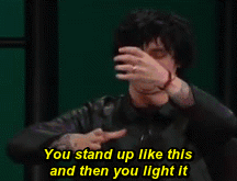 patience409:  Billie Joe Armstrong explaining how to get stoned using gravity bong.