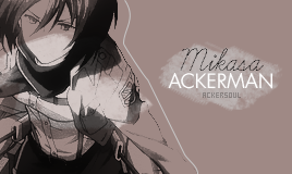 ackersoul: » Shingeki no Kyojin • one gifset per character « Mikasa Ackerman