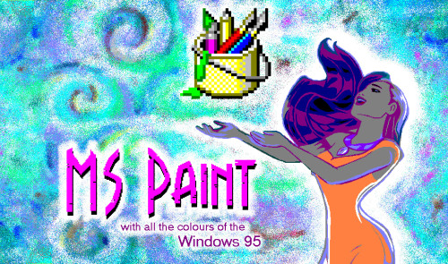 Made in MS Paint using only the default colours.The Windows 95 came out exactly two months after thi