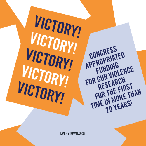 VICTORY! In a major breakthrough for gun safety, Congress has appropriated funding for gun violence 