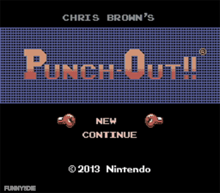 funnyordie:
“Chris Brown’s Punch-Out!!
”
Oh Chris…you piece of shit.