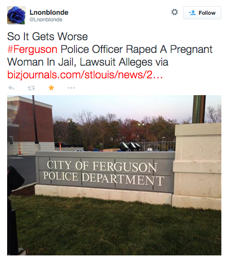 socialjusticekoolaid:  TW: Rape  Ferguson corrections officer raped woman in jail, lawsuit alleges Jacob Kirn A pregnant woman says she was raped in jail by a Ferguson corrections officer last year, according to a federal lawsuit filed Friday against