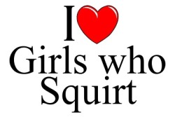 Who squirts?