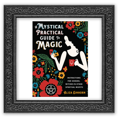 A Mystical Practical Guide to Magic |  Llewellyn Worldwide  This colorfully illustrat