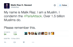 public-rhetoric:  Quick reminders while the horrible events of the #ParisAttack are still unfolding… Be safe, my friends.   i hate hate hate hate this. if you need to be reminded that not every muslim is a terrorist, than youre the problem, not them.