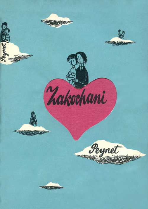 Raymond Peynet Zakochani (Les Amoureux)Polish edition, WAG, 1958in my personal collection