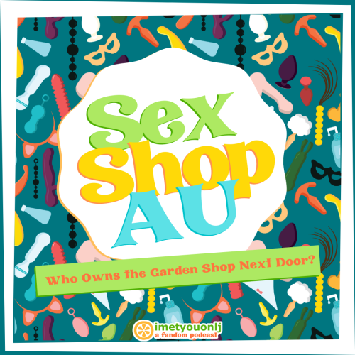 Fic Trope Friday → A November 5th Special: Sex Shop AU