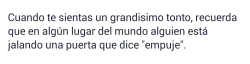 indirectasdemiparati:  Recuerda,  no pasa nada