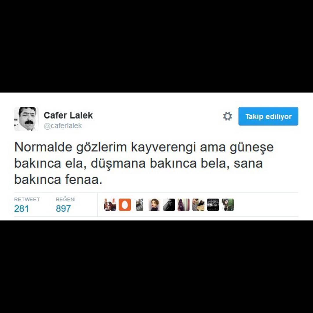 Normalde gözlerim...