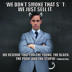 thefactsnow:  True Story - From a Tobacco