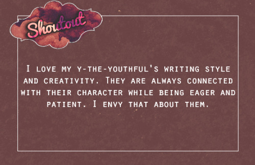 I love my @y-the-youthful&rsquo;s writing style and creativity. They are always connected with t