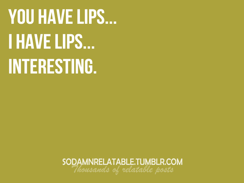 So Damn Relatable Quotes