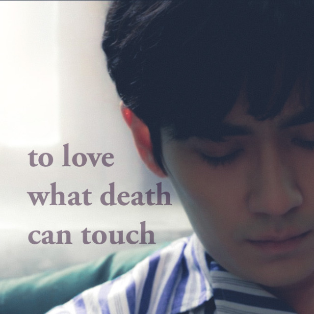 TLTR Wu Xie in hospital clothes looking down his eyes mostly closed. "to love what death can touch" is next to him in purple