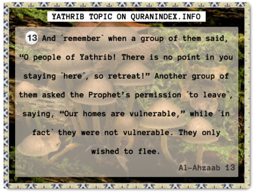 Discover Quran Verses about #Yathrib @ quranindex.info/search/yathrib [33:13] #Quran #Islam