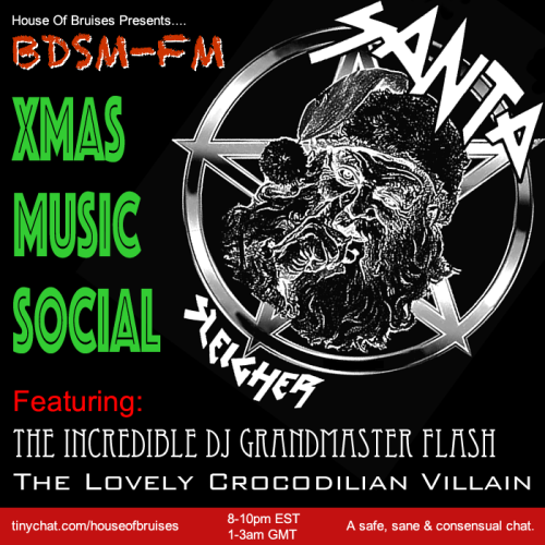 dominantlife: BDSM-FM Christmas Music Social!TONIGHT 8-10pm Eastern US We start at 8pm Eastern US an