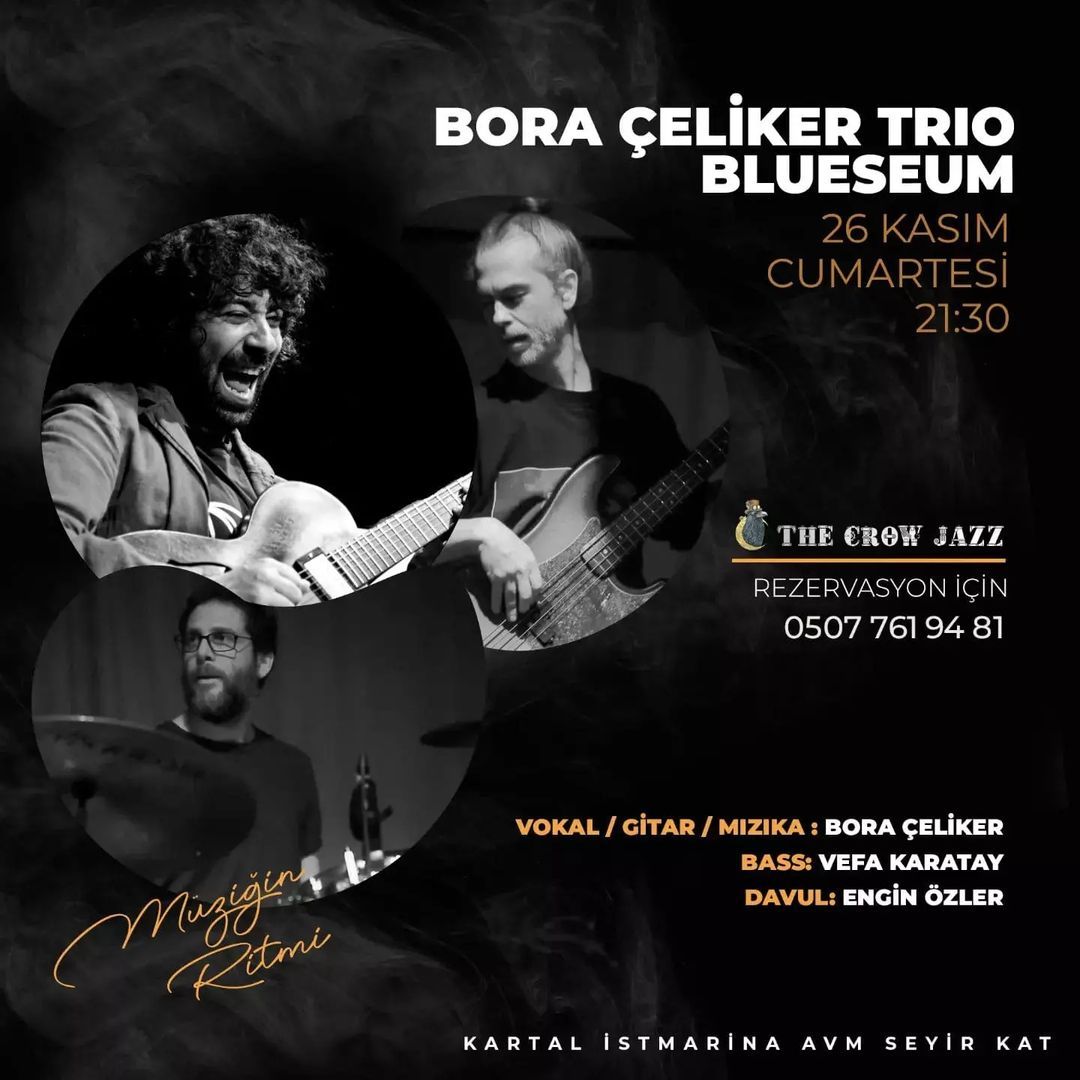 Bu Cumartesi..
#Repost @thecrowjazz
‘Blueseum’ Bora Çeliker Blues Trio 26 Kasım Cumartesi 21:30'da The Crow Jazz'da.🎶
☎️Rezervasyon için;
0507 761 94 81
@boraceliker @boracelikerbluestrio
🔸️
🔸️
#thecrowjazz #blues #boraceliker #kartal #istmarina...