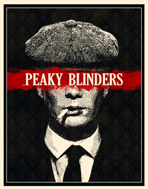 Peaky Blinders alternative TV poster. Revisiting... | Andrew Sebastian Kwan