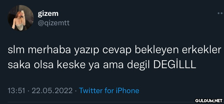 gizem @qizemtt slm merhaba...