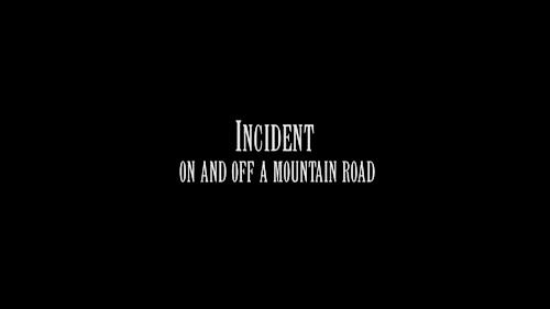 Masters of Horror (1x01 “Incident on and off a Mountain Road”), 2005, dir. Don Cosc