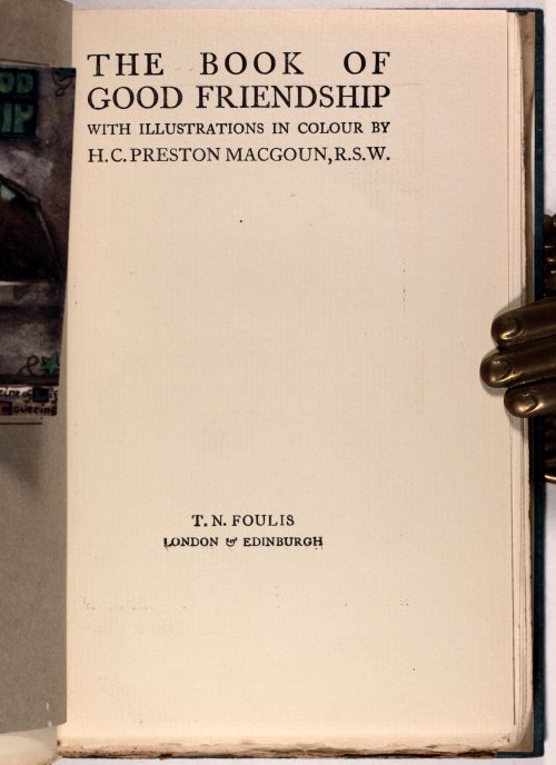 The Book of Good Friendship - Foulis  1920 - scarce with dust jacket after 95 years