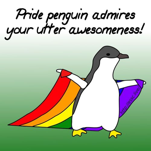energysavingselfcare: Pride penguin admires your utter awesomeness! [Description: Cartoon of a pengu