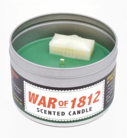 clove-pinks:The &ldquo;War of 1812 Scented Candle&rdquo;, complete with miniature