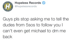 calumweentown:   is hopeless records even real 