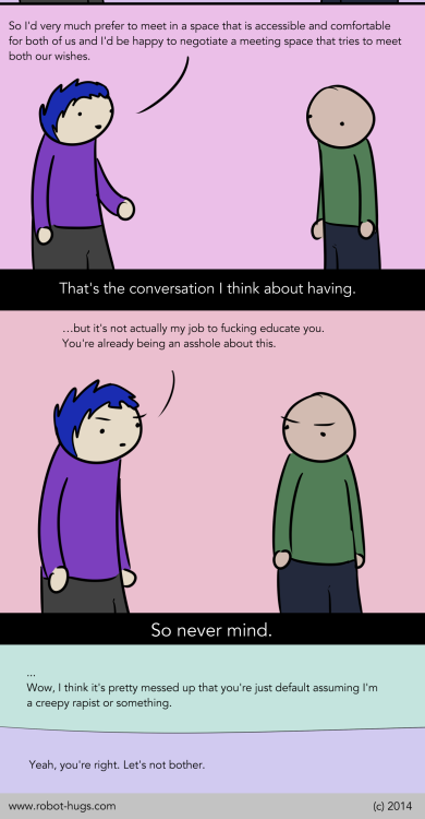 bankuei:  tashabilities:  robothugscomic:  New comic! TUMBLRITES: This comic is huge and likely doesn’t render well on tumblr. Check out a more complete version on my site here.  Please note: This comic contains discussion of sexual assault, rape,